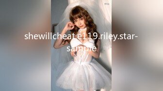 shewillcheat.e119.riley.star-sample