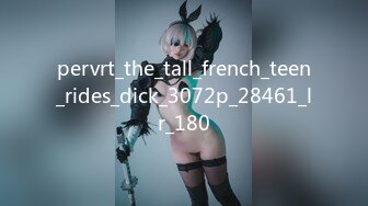 pervrt_the_tall_french_teen_rides_dick_3072p_28461_lr_180